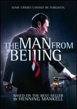The Man from Beijing - Peter Keglevic