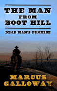 The Man from Boot Hill: Dead Man's Promise