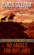 The Man from Boot Hill: No Angels for Outlaws