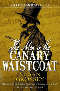 The Man in the Canary Waistcoat