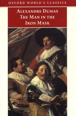 The Man in the Iron Mask - Dumas, Alexandre, and Coward, David (Editor)