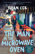 The Man in the Microwave Oven: A Mystery