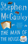The Man Of The House - McCauley, Stephen