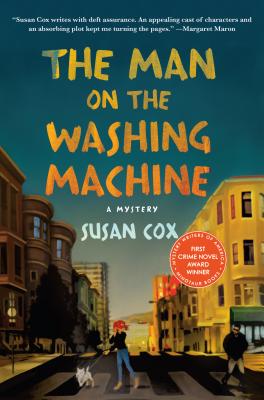 The Man on the Washing Machine: A Mystery - Cox, Susan