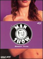 The Man Show: Season Three [4 Discs] - 