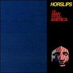 The Man Who Built America - Horslips