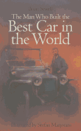 The Man Who Built the Best Car in the World