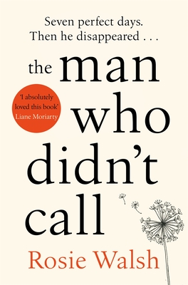 The Man Who Didn't Call - Walsh, Rosie