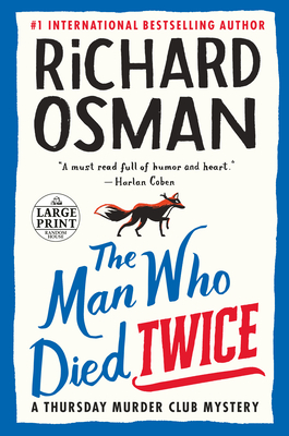 The Man Who Died Twice: A Thursday Murder Club Mystery - Osman, Richard
