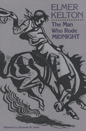 The Man Who Rode Midnight: Volume 14