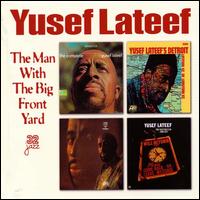 The Man with the Big Front Yard - Yusef Lateef