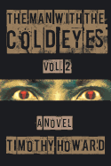 The Man with the Cold Eyes Vol. 2