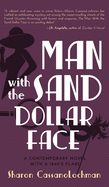 The Man with the Sand Dollar Face