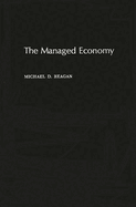 The managed economy.