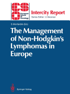 The Management of Non-Hodgkin's Lymphomas in Europe