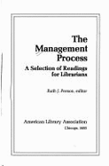 The Management Process: A Selection of Readings for Librarians