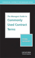 The Manager's Guide to Understanding Commonly Used Contract Terms: Boilerplate Clauses