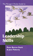 The Manager's Pocket Guide to Leadership Skills