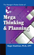 The Manager's Pocket Guide to Mega Thinking