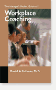 The Manager's Pocket Guide to Workplace Coaching