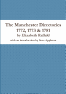 The Manchester Directories 1772, 1773 & 1781