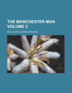 The Manchester Man; Volume 2
