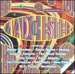 The Manchester Story '88-'91: Madchester - Various Artists