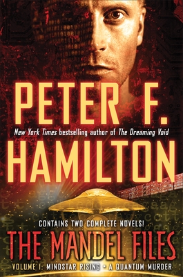 The Mandel Files, Volume 1: Mindstar Rising & a Quantum Murder - Hamilton, Peter F