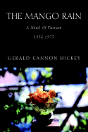 The Mango Rain - Hickey, Gerald Cannon