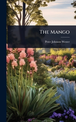 The Mango - Wester, Peter Johnson