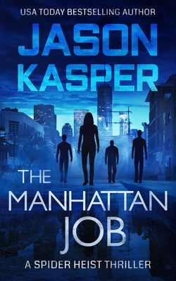 The Manhattan Job - Kasper, Jason