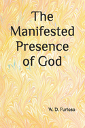 The Manifested Presence of God