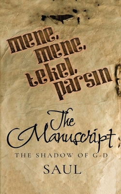 The Manuscript: The Shadow of G-D - Saul