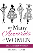 The Many Apparels of Women