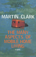 The Many Aspects of Mobile Home Living