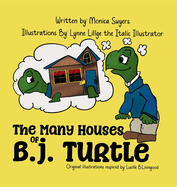 The Many Houses of B.J. Turtle