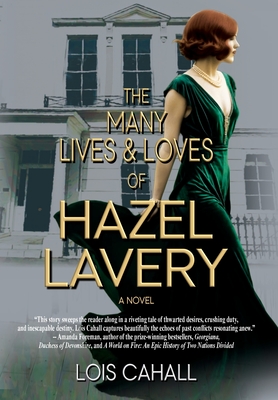 The Many Lives & Loves of Hazel Lavery - Cahall, Lois