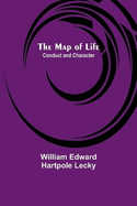 The Map of Life; Conduct and Character