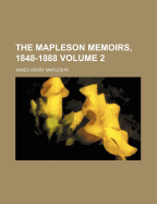 The Mapleson Memoirs, 1848-1888 Volume 2