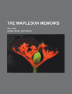 The Mapleson Memoirs; 1848-1888