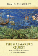 The Mapmaker's Quest: Depicting New Worlds in Renaissance Europe