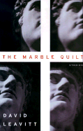 The Marble Quilt - Leavitt, David