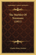 The Marbles Of Tennessee (1911)