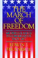 The March of Freedom: Modern Classics in Conservative Thought