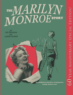 The Marilyn Monroe Story (Special Edition): The Intimate Inside Story of Hollywood's Hottest Glamour Girl.