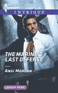 The Marine's Last Defense
