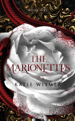 The Marionettes - Wismer, Katie