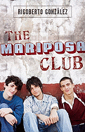 The Mariposa Club