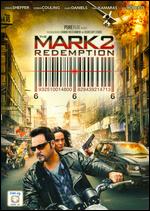 The Mark 2: Redemption - James Chankin