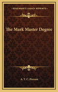 The Mark Master Degree